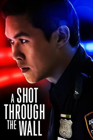 A Shot Through the Wall 2021