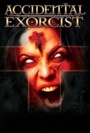 Accidental Exorcist 2016