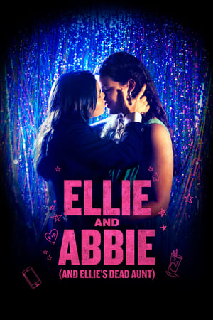 Ellie and Abbie (and Ellie's Dead Aunt) 2020 BRRip