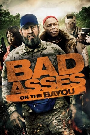 Bad Asses on the Bayou 2015 BRRip