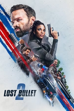 Lost Bullet 2 2022 Hindi Dual Audio