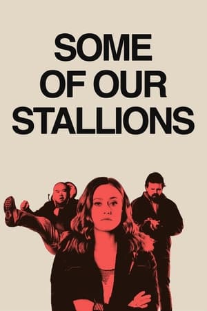 Some of Our Stallions 2021 BRRip