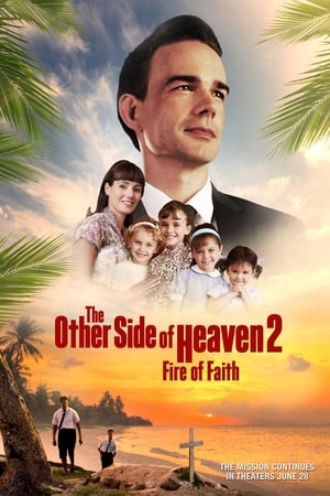 The Other Side of Heaven 2: Fire of Faith 2019 BRRip