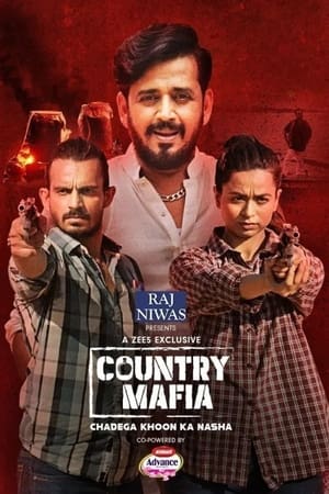 Country Mafia S01 2022 Web Series