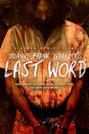 Johnny Frank Garrett's Last Word 2016 BRRip