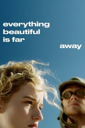Everything Beautiful Is Far Away 2017 BRRIp