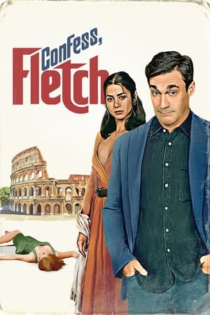 Confess, Fletch 2022 Dual Audio