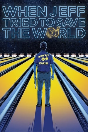 When Jeff Tried to Save the World 2018 BRRip