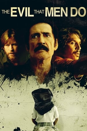 The Evil That Men Do 2015 BRRip