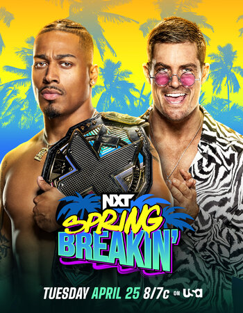 WWE NXT – Spring Breakin 25th April 2023 Main Event 