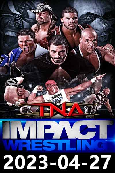 TNA.Impac t 2023-04-27 (2023)