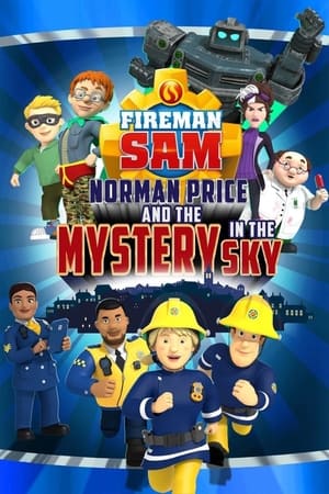Fireman Sam: Norman Price and the Mystery in the Sky 2020 BRRip