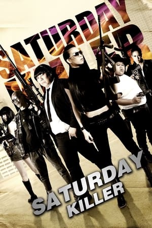 Saturday Killer 2010 Dual Audio