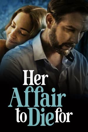Her Affair to Die For 2023 HDRip