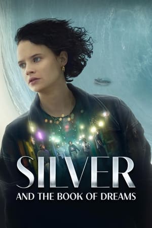 Silver and the Book of Dreams 2023 Dual Audio Hindi