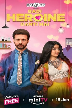 Badi Heroine Banti Hai S01 2024 Web Series