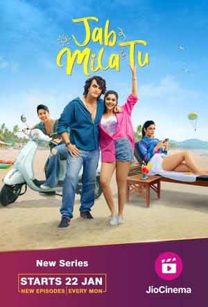 Jab Mila Tu S01 2024 Web Series