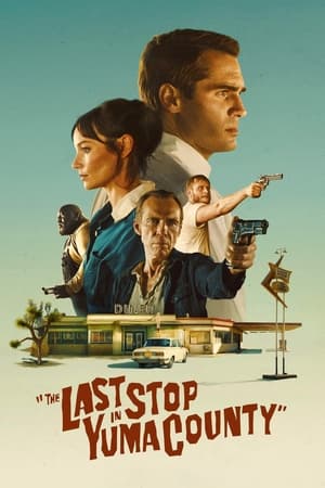 The Last Stop in Yuma County 2023 HDRip