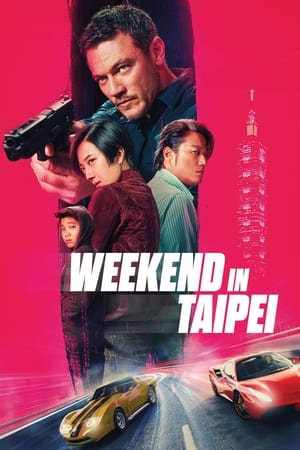 Weekend in Taipei 2024 HDRip