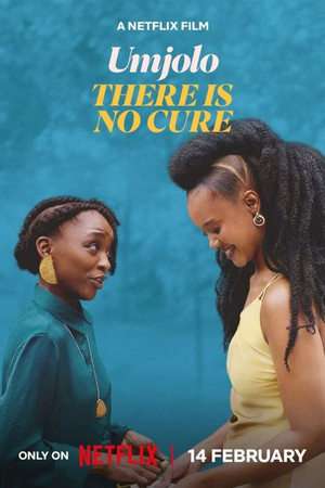 Umjolo: There Is No Cure 2025 Dual Audio