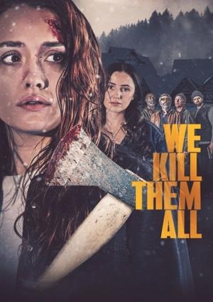 We Kill Them All 2025 HDRip