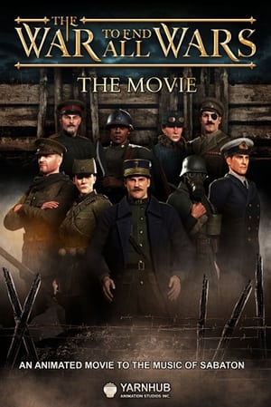 The War to End All Wars - The Movie 2023 HDRip