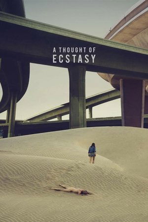 A Thought of Ecstasy 2017 Dual Audio