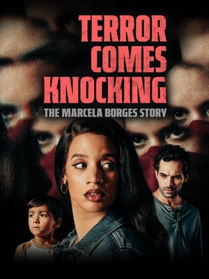 Terror Comes Knocking: The Marcela Borges Story 2025 HDRip