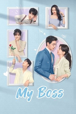 My Boss S01 2024 Hindi Chinese
