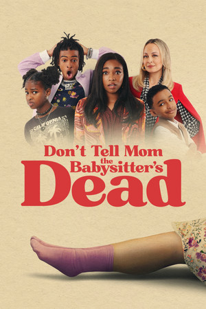Don't Tell Mom the Babysitter's Dead 2024 Dual Audio