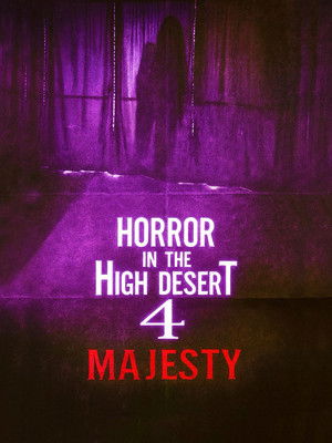 Horror in the High Desert 4: Majesty 2025 HDRip