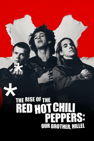 The Rise of the Red Hot Chili Peppers: Our Brother, Hillel 2026 Dual Audio