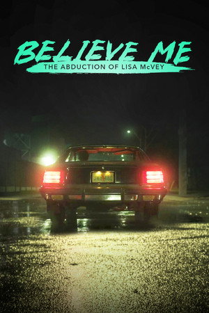 Believe Me: The Abduction of Lisa McVey 2018 Dual Audio