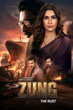 Zung: The Rust 2026 Hindi S01 Web Series