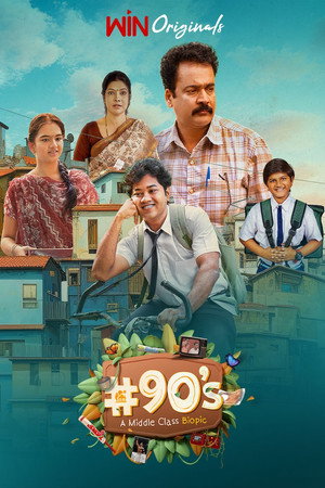 #90’s - A Middle Class Biopic 2025 Hindi S01 Web Series