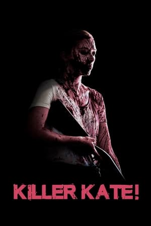Killer Kate! 2018 Dual Audio