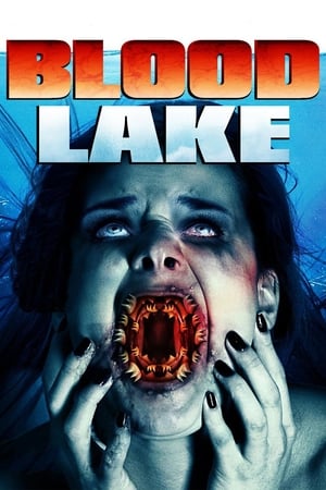 Blood Lake - Attack of the Killer Lampreys 2014 Dual Audio
