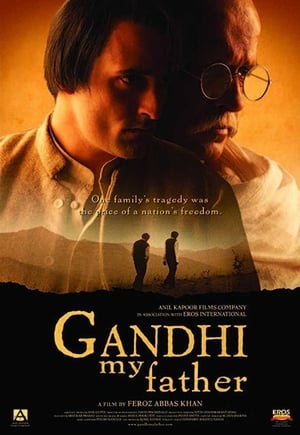 Gandhi, My Father 2007 