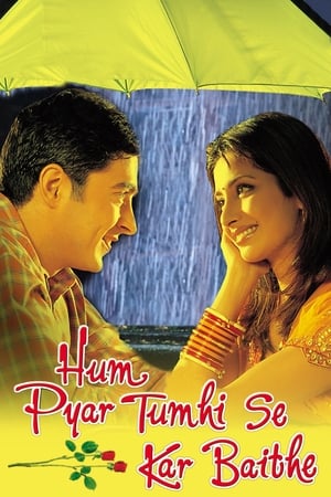 Hum Pyar Tumhi Se Kar Baithe 2002
