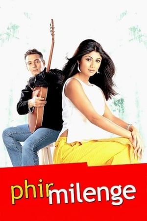 Phir Milenge 2004