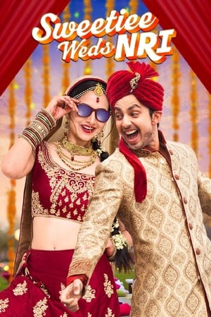 Sweetiee Weds NRI 2017