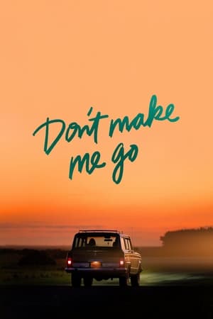 Don't Make Me Go 2022 BRRIP