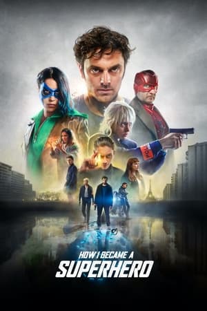 How I Became a Super Hero 2021 Hindi Dual Audio