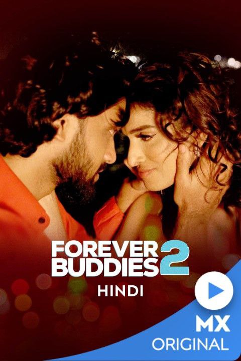 Forever Buddies S02 2022 Web Serial Hindi