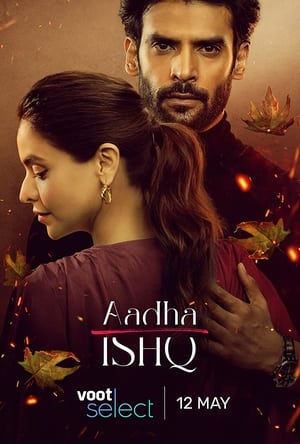 Aadha Ishq S01 2022 Web Serial Hindi