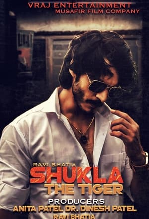 Shukla The Tiger 2021 S01 Hindi MX Web Series