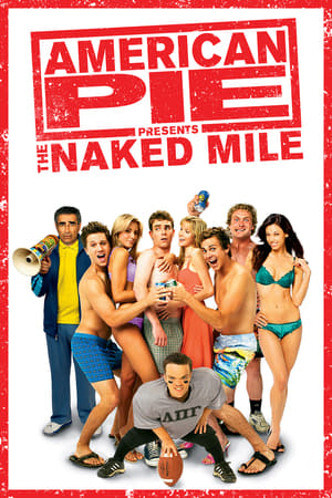 American Pie Presents: The Naked Mile 2006 Dual Audio