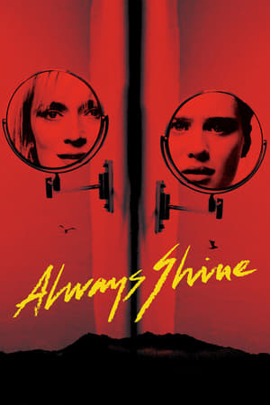 Always Shine 2016 Dual Audio